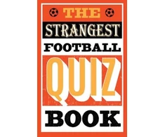 KNYGA Andrew Ward Strangest Football Quiz Book