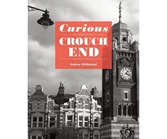 KNYGA Andrew Whitehead Curious Crouch End