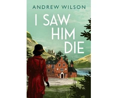 KNYGA Andrew Wilson I Saw Him Die