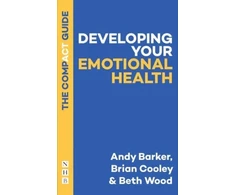 KNYGA Andy Barker Developing Your Emotional Health: The Compact Guide