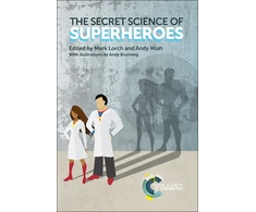 KNYGA Andy Miah Secret Science of Superheroes