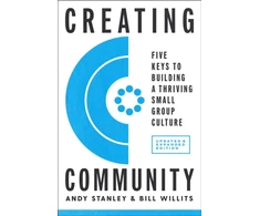 KNYGA Andy Stanley Creating Community, Revised and Updated Edition