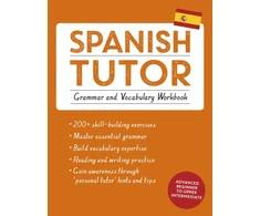 KNYGA Angela Howkins Spanish Tutor: Grammar and Vocabulary Workbook (Learn Spanish with Teach Yourself)