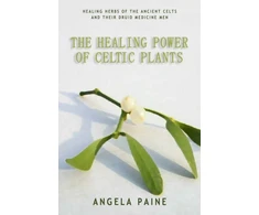 KNYGA Angela Paine Power of Celtic Plants