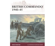 KNYGA Angus Konstam British Commando 1940–45