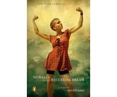 KNYGA Ani Difranco No Walls and the Recurring Dream
