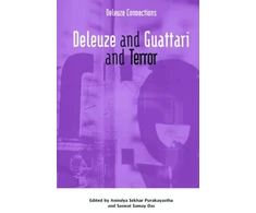 KNYGA Anindya Sekhar Purakayastha Deleuze and Guattari and Terror