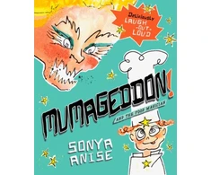 KNYGA Anise Sonya MUMAGEDDON! And the Food Magician