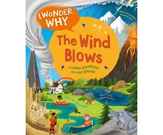 KNYGA Anita Ganeri I Wonder Why The Wind Blows
