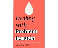 KNYGA Anita Mitra Dealing with Problem Periods (Headline Health series)