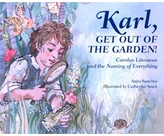 KNYGA Anita Sanchez Karl, Get Out of the Garden!