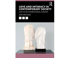 KNYGA Ann Brooks Love and Intimacy in Contemporary Society