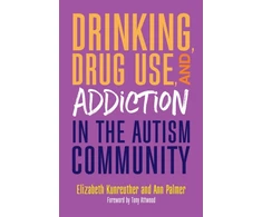 KNYGA Ann Palmer Drinking, Drug Use, and Addiction in the Autism Community