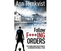 KNYGA Ann Tornkvist Follow Fucking Orders