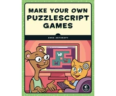KNYGA Anna Anthropy Make Your Own PuzzleScript Games