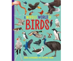 KNYGA Anna Claybourne Whole World of...: Birds