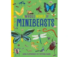 KNYGA Anna Claybourne Whole World of...: Minibeasts