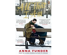 KNYGA Anna Funder All That I Am