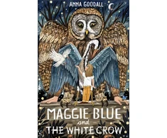 KNYGA Anna Goodall Maggie Mėlyna and the Baltas Crow