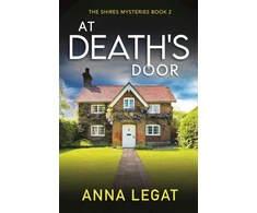 KNYGA Anna Legat At Death's Door: The Shires Mysteries 2