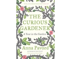 KNYGA Anna Pavord Curious Gardener