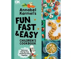 KNYGA Annabel Karmel's Fun, Fast and Easy Children's Cookbook