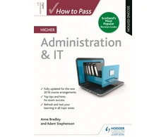 KNYGA Anne Bradley How to Pass Higher Administration &amp; IT, Second Edition