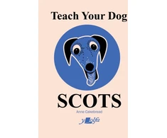KNYGA Anne Cakebread Teach Your Dog Scots