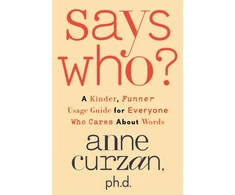KNYGA Anne Curzan Says Who?