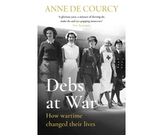 KNYGA Anne De Courcy Debs at War