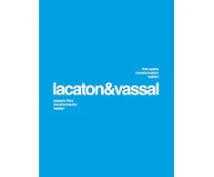 KNYGA Anne Lacaton Lacaton Vassal: Free Space, Transformation, Habiter (second edition)