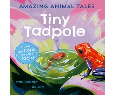 KNYGA Anne Rooney Amazing Animal Tales: Tiny Tadpole