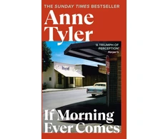 KNYGA Anne Tyler If Morning Ever Comes