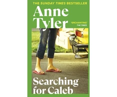 KNYGA Anne Tyler Searching For Caleb