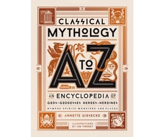 KNYGA Annette Giesecke Classical Mythology A to Z