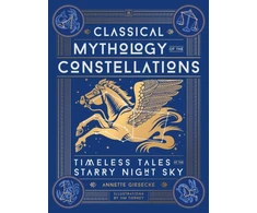 KNYGA Annette Giesecke Classical Mythology of the Constellations