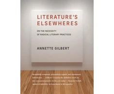 KNYGA Annette Gilbert Literature’s Elsewheres