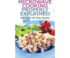 KNYGA Annette Yates Microwave Cooking Properly Explained