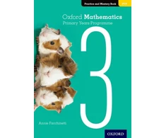 KNYGA Annie Facchinetti Oxford Mathematics Primary Years Programme Practice and Mastery Book 3