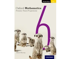 KNYGA Annie Facchinetti Oxford Mathematics Primary Years Programme Student Book 6