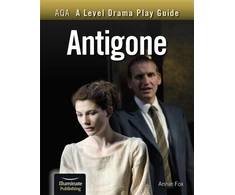 KNYGA Annie Fox AQA A Level Drama Play Guide: Antigone