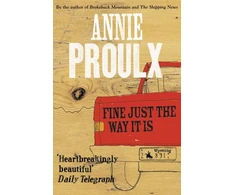 KNYGA Annie Proulx Fine Just the Way It Is