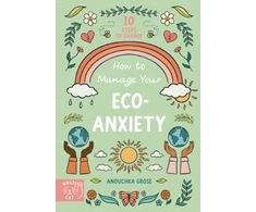 KNYGA Anouchka Grose How to Manage Your Eco-Anxiety