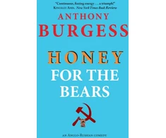 KNYGA Anthony Burgess Honey for the Bears