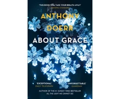 KNYGA Anthony Doerr About Grace