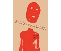 KNYGA Anthony English Death of a Coast Watcher