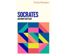 KNYGA Anthony Gottlieb Great Philosophers: Socrates