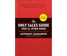 KNYGA Anthony Iannarino Only Sales Guide You'll Ever Need