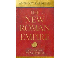 KNYGA Anthony Kaldellis New Roman Empire