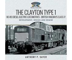 KNYGA Anthony P Sayer Clayton Type 1 Bo-Bo Diesel-Electric Locomotives - British Railways Class 17